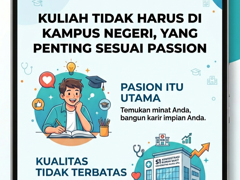 Kuliah Tidak Harus di Kampus Negeri, yang Penting Sesuai Passion